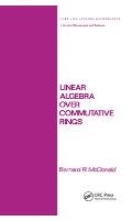 Linear Algebra over Commutative Rings