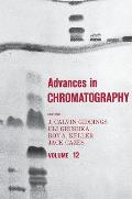 Advances in Chromatography: Volume 12