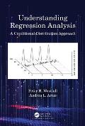 Understanding Regression Analysis: A Conditional Distribution Approach