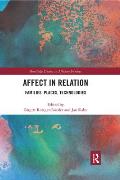 Affect in Relation: Families, Places, Technologies
