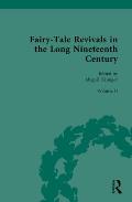 Fairy-Tale Revivals in the Long Nineteenth Century: Volume II: Fairy- Tale Revival Dramas: Writing Wonder in Transatlantic Ethnic Literary Revivals, 1