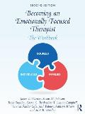 Becoming an Emotionally Focused Therapist: The Workbook