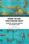 Joining the Non-Proliferation Treaty: Deterrence, Non-Proliferation and the American Alliance
