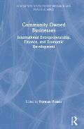 Community Owned Businesses: International Entrepreneurship, Finance, and Economic Development