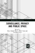 Surveillance, Privacy and Public Space