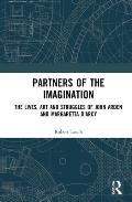 Partners of the Imagination: The Lives, Art and Struggles of John Arden and Margaretta D'Arcy