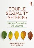 Couple Sexuality After 60 Intimate Pleasurable & Satisfying