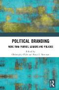 Political Branding: More Than Parties, Leaders and Policies