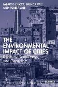 The Environmental Impact of Cities: Death by Democracy and Capitalism