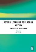 Action Learning for Social Action: Taking Part in Social Change
