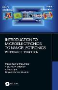 Introduction to Microelectronics to Nanoelectronics: Design and Technology