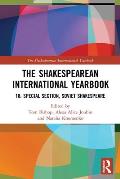 The Shakespearean International Yearbook 18: Special Section: Soviet Shakespeare