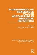 Forerunners of Realizable Values Accounting in Financial Reporting