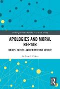 Apologies and Moral Repair: Rights, Duties, and Corrective Justice