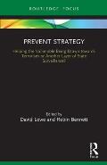 Prevent Strategy: Helping the Vulnerable Being Drawn towards Terrorism or Another Layer of State Surveillance?