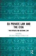 EU Private Law and the CISG: The Effects for National Law