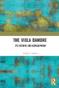 The Viola d'Amore: Its History and Development