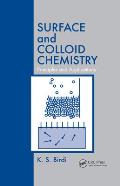 Surface and Colloid Chemistry: Principles and Applications