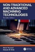 Non-Traditional and Advanced Machining Technologies