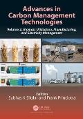 Advances in Carbon Management Technologies: Biomass Utilization, Manufacturing, and Electricity Management, Volume 2