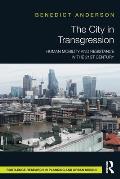 The City in Transgression: Human Mobility and Resistance in the 21st Century