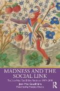 Madness and the Social Link: The Jean-Max Gaudilli?re Seminars 1985 - 2000