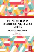 The Plural Turn in Jungian and Post-Jungian Studies: The Work of Andrew Samuels