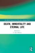 Death, Immortality, and Eternal Life