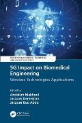 5G Impact on Biomedical Engineering: Wireless Technologies Applications
