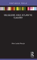 Museums and Atlantic Slavery