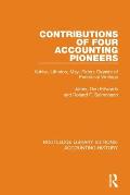 Contributions of Four Accounting Pioneers: Kohler, Littleton, May, Paton: Digests of Periodical Writings
