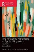 The Routledge Handbook of Applied Linguistics: Volume Two