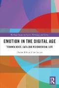 Emotion in the Digital Age: Technologies, Data and Psychosocial Life