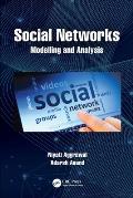 Social Networks: Modelling and Analysis