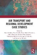 Air Transport and Regional Development Case Studies