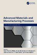 Advanced Materials and Manufacturing Processes