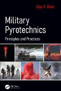 Military Pyrotechnics: Principles and Practices