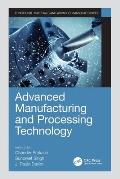 Advanced Manufacturing and Processing Technology