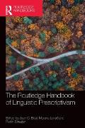 The Routledge Handbook of Linguistic Prescriptivism