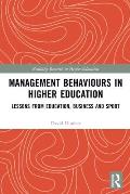 Management Behaviours in Higher Education: Lessons from Education, Business and Sport