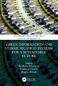 Green Information and Communication Systems for a Sustainable Future