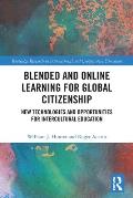 Blended and Online Learning for Global Citizenship: New Technologies and Opportunities for Intercultural Education