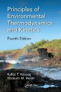 Principles of Environmental Thermodynamics and Kinetics