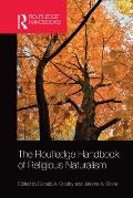 The Routledge Handbook of Religious Naturalism