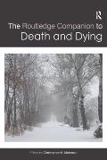Routledge Companion to Death & Dying