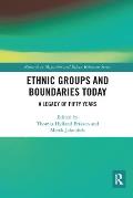 Ethnic Groups and Boundaries Today: A Legacy of Fifty Years