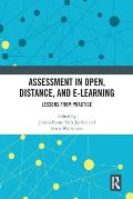Assessment in Open, Distance, and e-Learning: Lessons from Practice