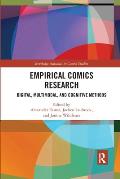 Empirical Comics Research: Digital, Multimodal, and Cognitive Methods