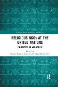 Religious NGOs at the United Nations: Polarizers or Mediators?