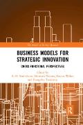 Business Models for Strategic Innovation: Cross-Functional Perspectives